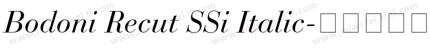 Bodoni Recut SSi Italic字体转换